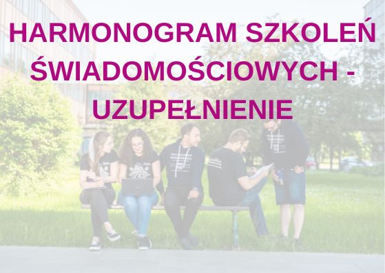 Harmonogram obowiązkowych szkoleń świadomościowych