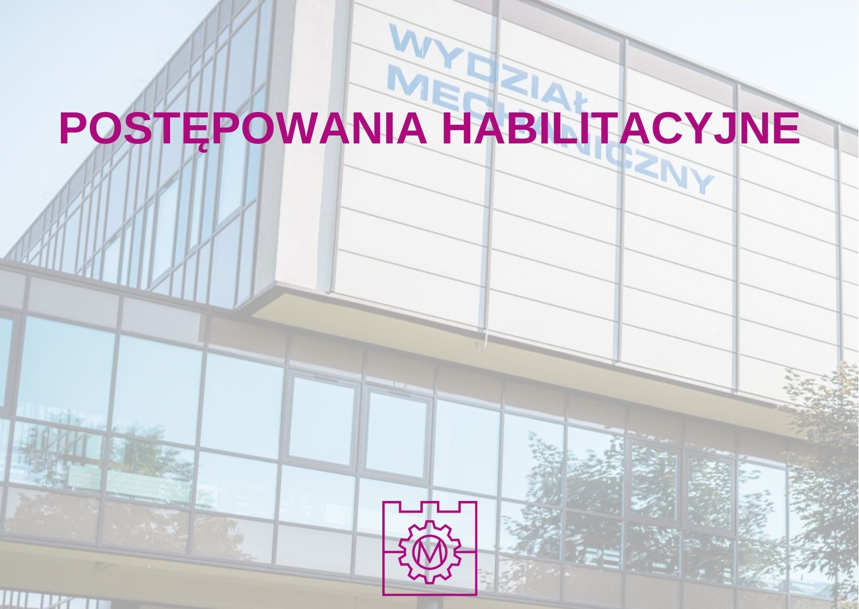 Postępowania habilitacyjne: